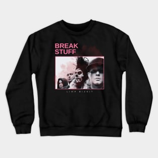 break stuff - vintage minimalism Crewneck Sweatshirt